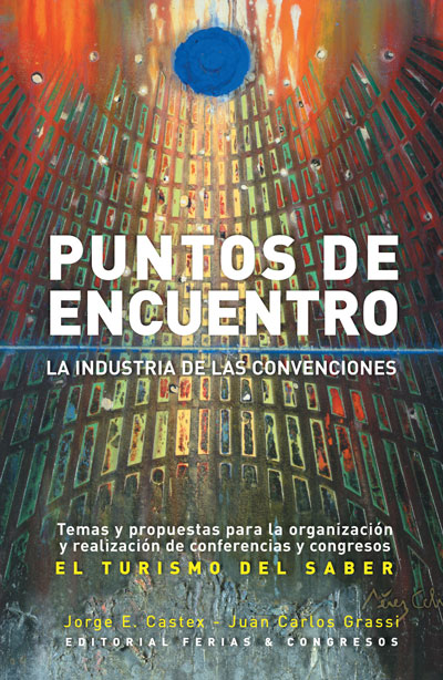 Puntos De Encuentro, La Industria de las Convenciones